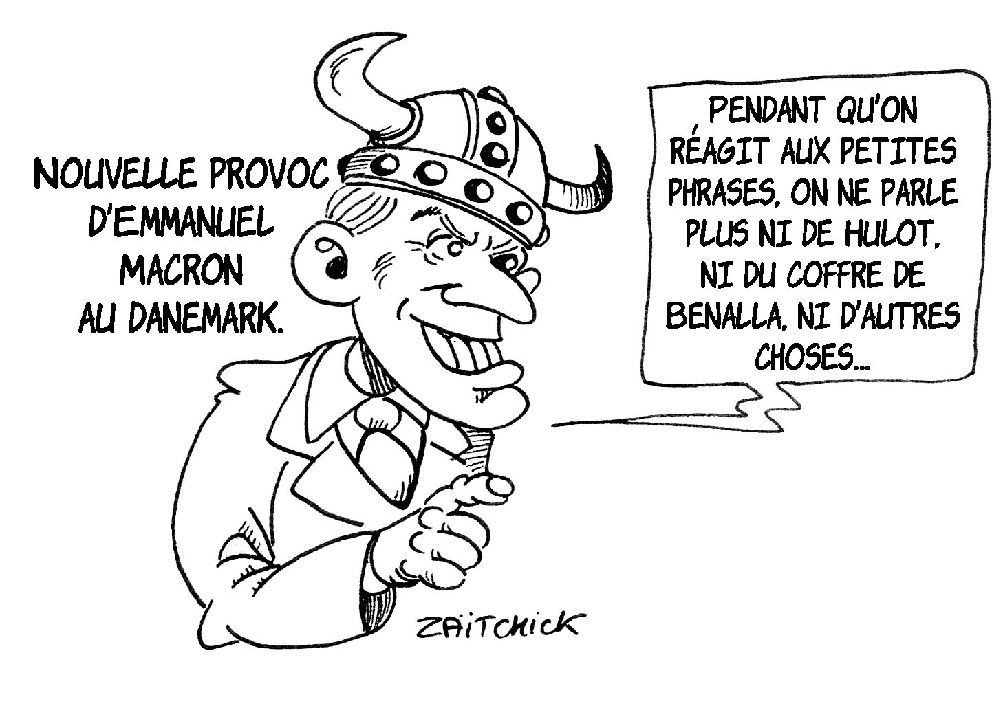 Petites phrases, grosses ficelles et humour gaulois.