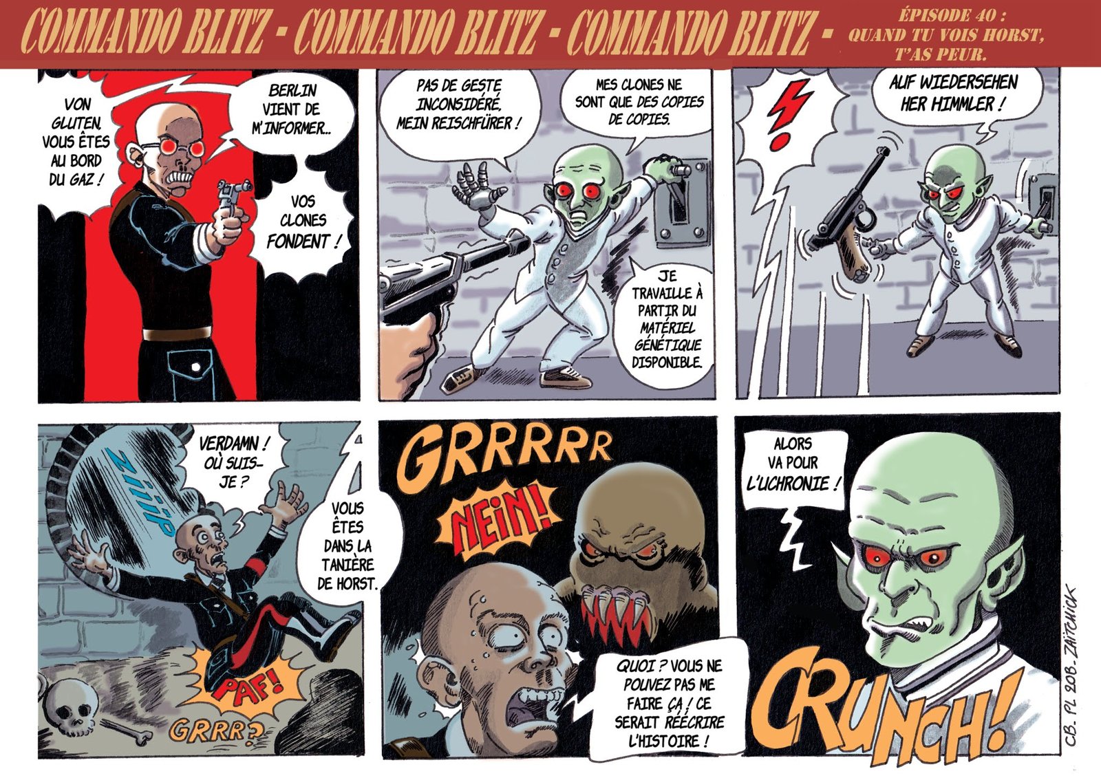 Commando Blitz, épisode 40 : quand tu vois Horst, t'as peur.
