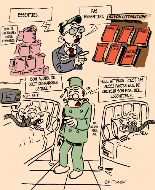 "C'est nous qui décidons ce qui est essentiel et ce qui ne l'est pas." (Le gouvernement)