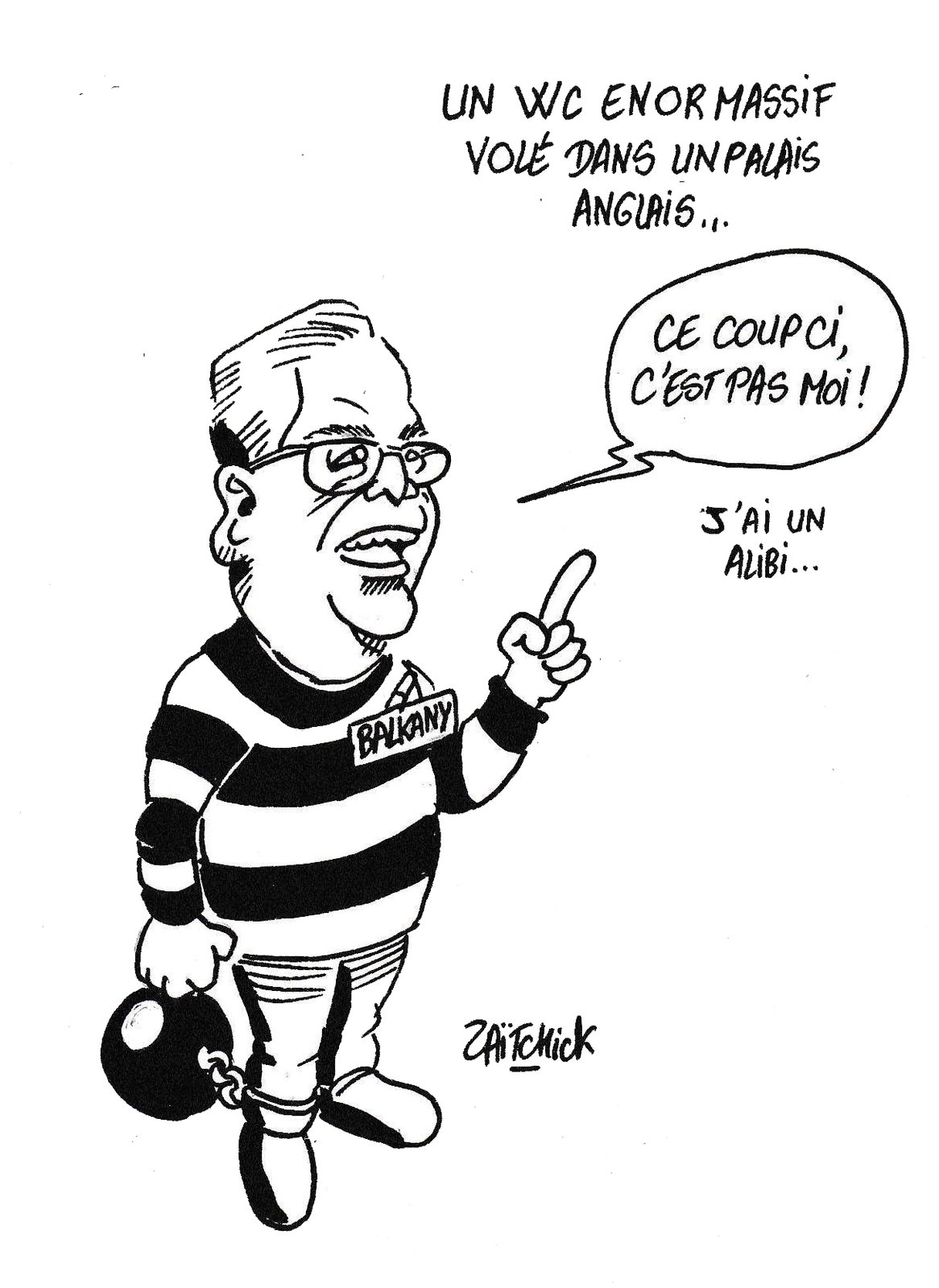 Aux chiottes Balkany !