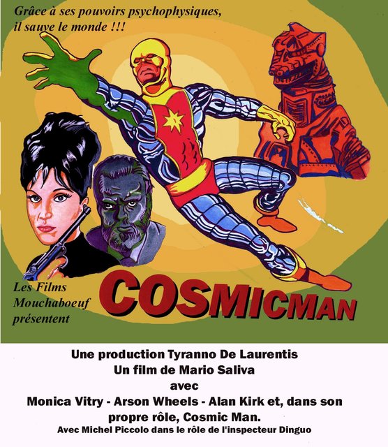 Cosmicman, le film que vous ne verrez jamais...
