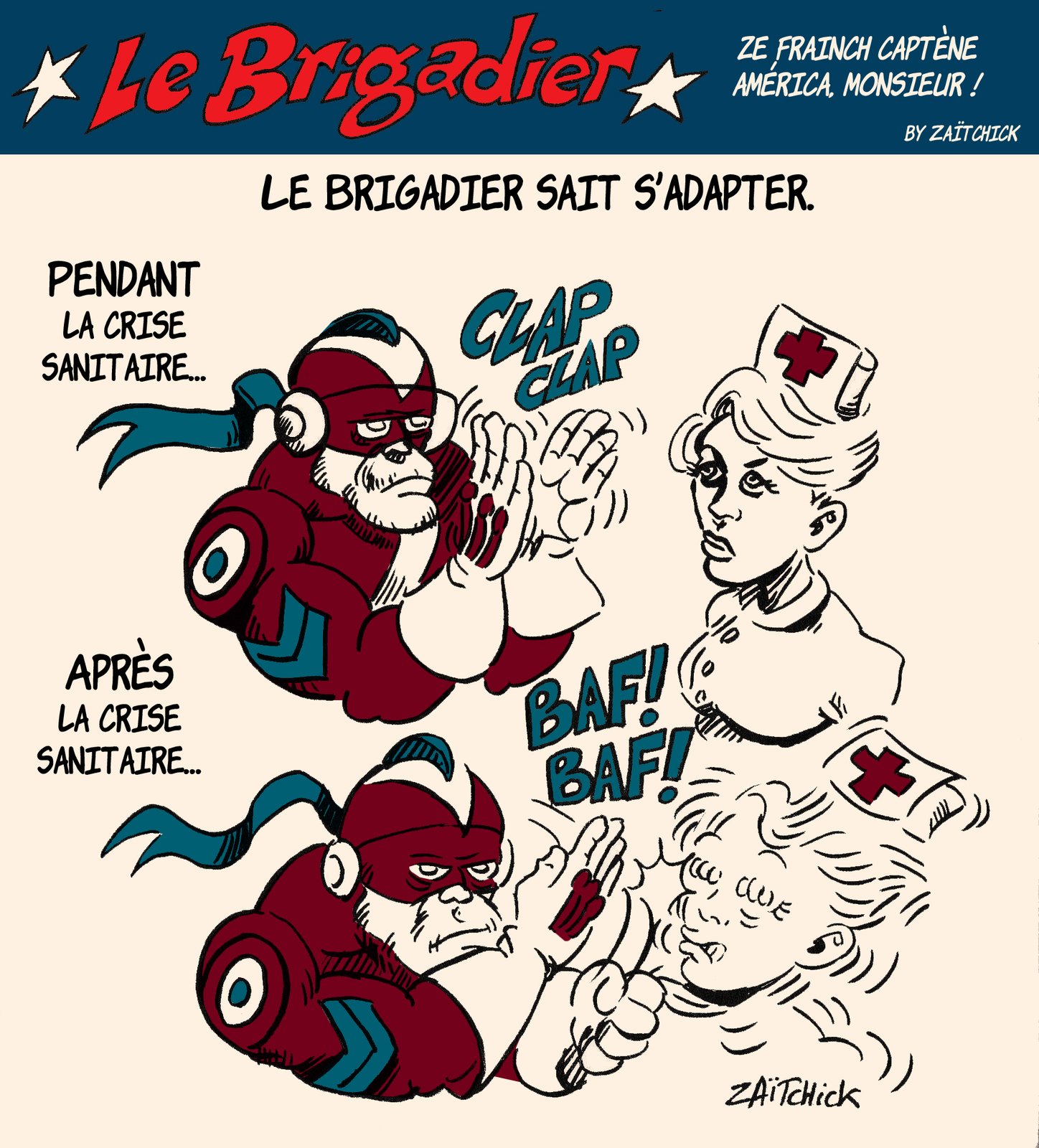 Le Brigadier sait s'adapter