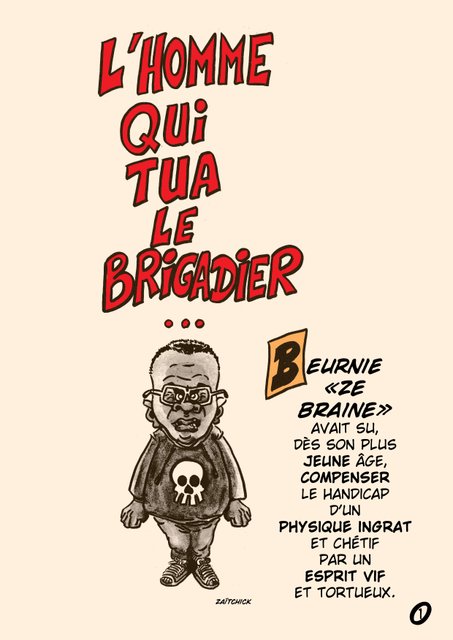 L'Homme qui tua le Brigadier. Récit complet.